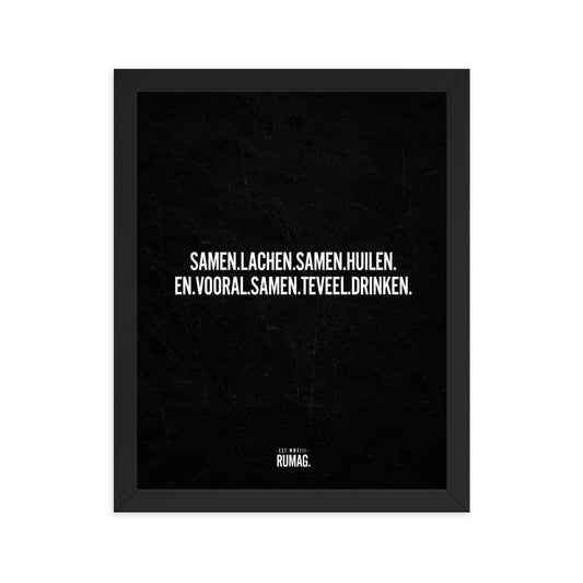 Samen lachen samen huilen - Framed Quote